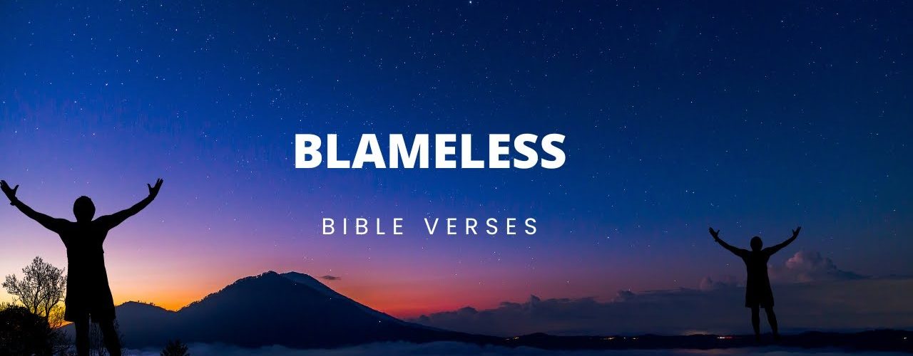Bible verses about Blameless
